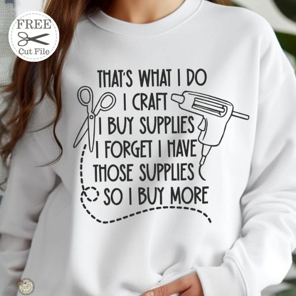 funny crafting quote, free craft quote SVG